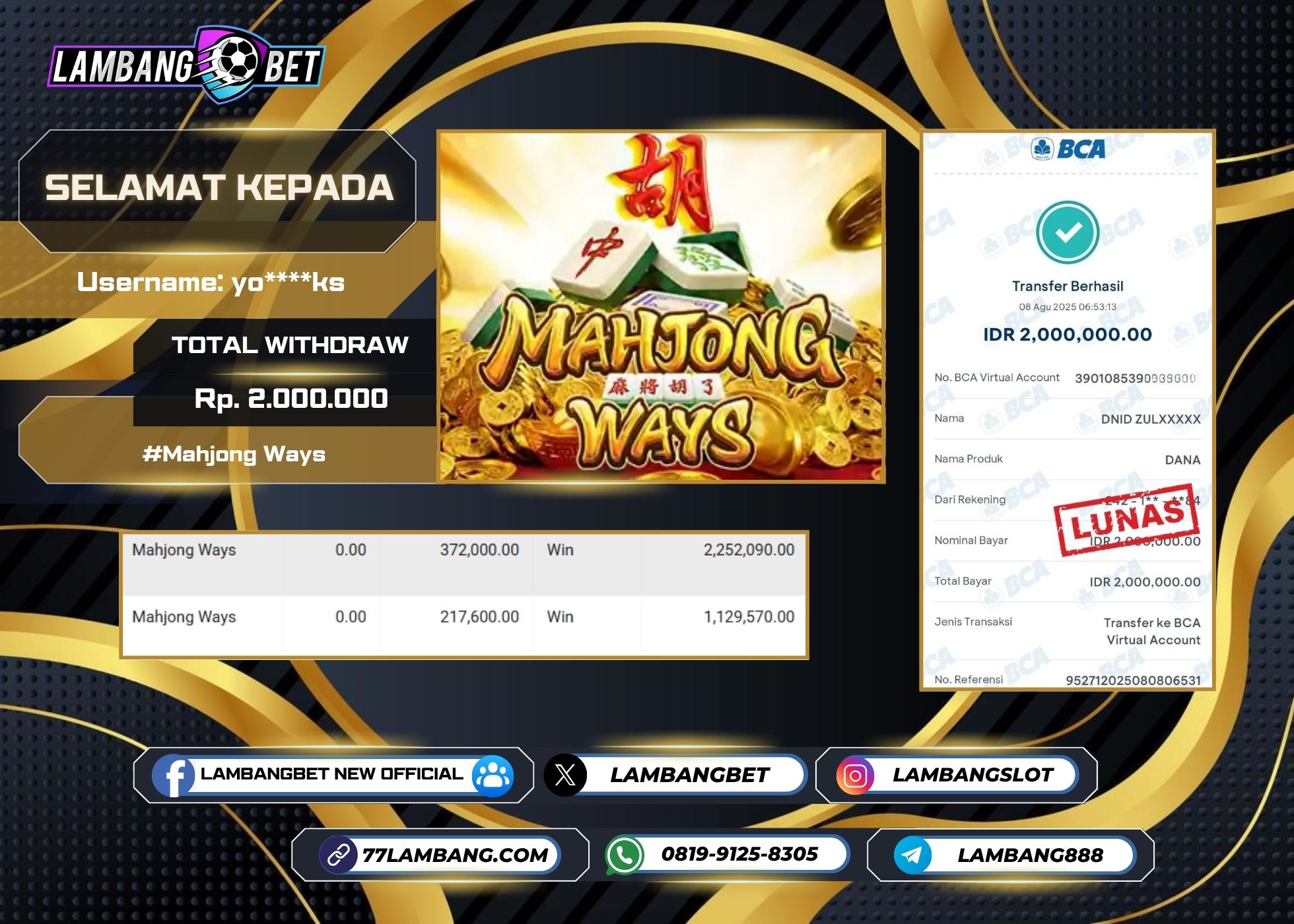 LAMBANGBET [8 AUGUST 2025] JACKPOT SLOT Mahjong Ways "Rp2.000.000" LUNAS